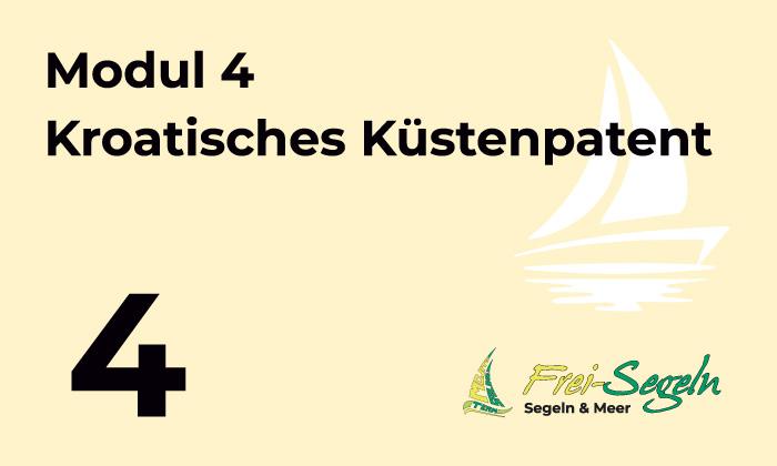 Modul 4 - Kroatisches Küstenpatent